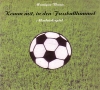 Monique - Komm mit, in den Fussballhimmel (2011)